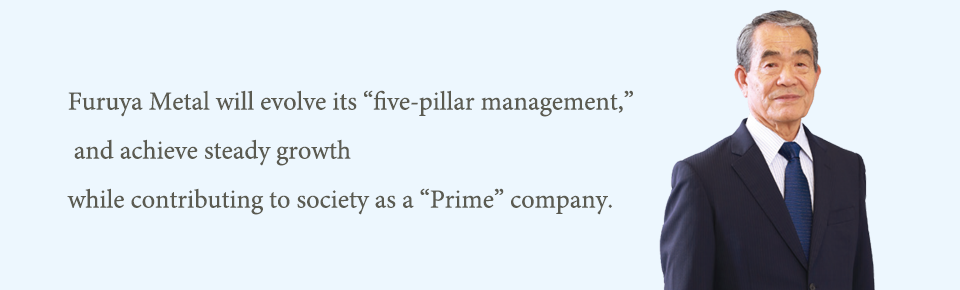 Furuya Metal will continue to grow further while contributing to the advance of a digital society and the transition to a green society.